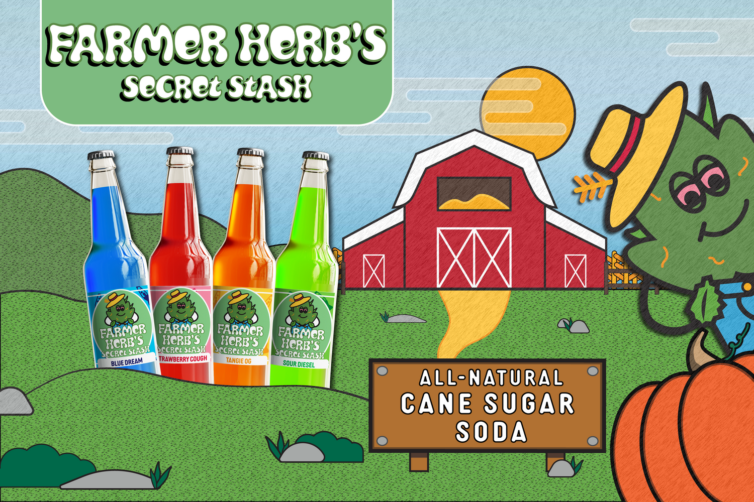 Farmer Herb's Secret Stash Exotic Cane Sugar Soda. Eight cannabis-inspired flavors made with all-natural cane sugar soda!